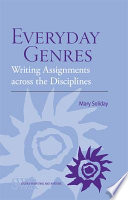 Everyday genres : writing assignments across the disciplines /