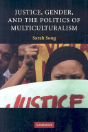 Justice, gender, and the politics of multiculturalism /