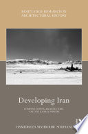 Developing Iran : company towns, architecture, and the global powers /