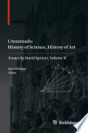 Crossroads : history of science, history of art : essays /