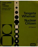 Tangata Whenua, nuclear citizen : social change in New Zealand /