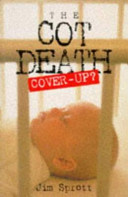 The cot death : cover-up /