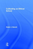 Cultivating an ethical school /