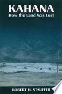 Kahana : how the land was lost /