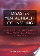 Disaster mental health counseling : responding to trauma in a multicultural context /