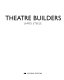 Theatre builders /