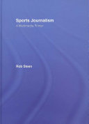 Sports journalism : a multimedia primer /