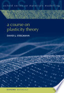A course on plasticity theory /