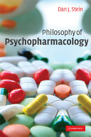 Philosophy of psychopharmacology : smart pills, happy pills, and pepp pills /