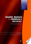 Quality matters in children's services : messages from research /