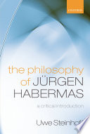 The philosophy of Jürgen Habermas : a critical introduction /