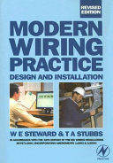 Modern wiring practice : design and installation /