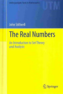 The real numbers : an introduction to set theory and analysis /