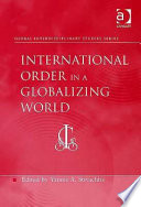 International order in a globalizing world /