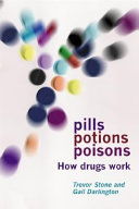 Pills, potions, and poisons : how drugs work /