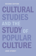 Cultural studies and the study of popular culture /
