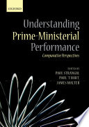 Understanding prime-ministerial performance : comparative perspectives /