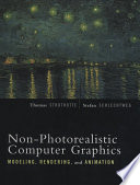 Non-photorealistic computer graphics : modeling, rendering, and animation /