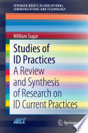 Studies of ID practices : a review and synthesis of research on ID current practices /