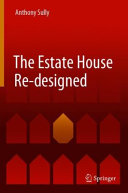 The estate house re-designed /