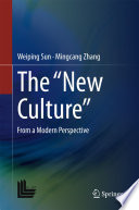 The "new culture" : from a modern perspective /