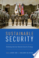 Sustainable security : rethinking American national security strategy /