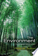 The environment : a sociological introduction /