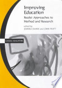 Improving education : realist approaches to method and research /
