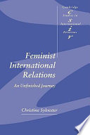Feminist international relations : an unfinished journey /