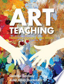 Art teaching : elementary through middle school /