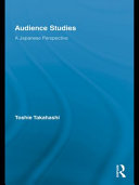 Audience studies : a Japanese perspective /