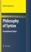 Philosophy of syntax : foundational topics /