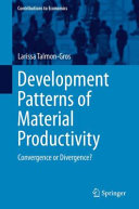 Development patterns of material productivity : convergence or divergence? /