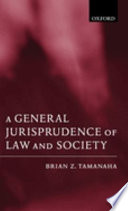 A general jurisprudence of law and society /