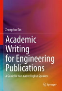 Academic writing for engineering publications : a guide for non-native English speakers /
