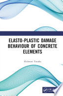 Elasto-plastic damage behaviour of concrete elements /