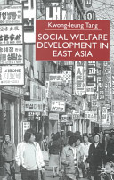 Social welfare development in East Asia /