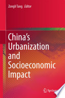China's urbanization and socioeconomic impact /