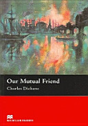 Our mutual friend /