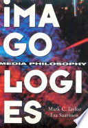 Imagologies : media philosophy /