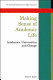 Making sense of academic life : academics, universities, and change /