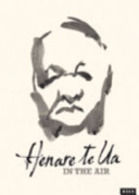 Hēnare te Ua : in the air /