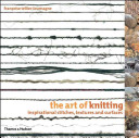 The art of knitting : inspirational stitches, textures and surfaces /