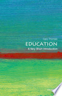 Education : a very short introduction /