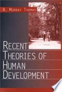 Recent theories of human development /