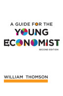 A guide for the young economist /