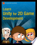 Learn Unity for 2D game development /