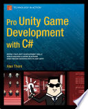 Pro Unity game development with C# /