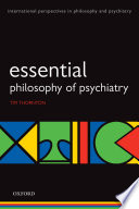 Essential philosophy of psychiatry /