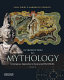 Introduction to mythology : contemporary approaches to classical and world myths /